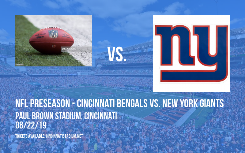 PARKING: NFL Preseason - Cincinnati Bengals vs. New York Giants at Paul Brown Stadium tickets PARKING: NFL Preseason - Cincinnati Bengals vs. New York Giants at Paul Brown Stadium