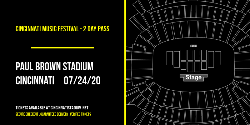 Cincinnati Music Festival - 2 Day Pass at Paul Brown Stadium tickets Cincinnati Music Festival - 2 Day Pass at Paul Brown Stadium