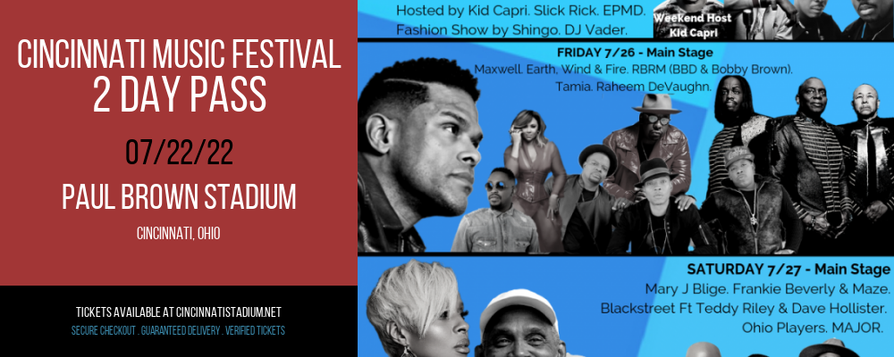 Cincinnati Music Festival - 2 Day Pass at Paul Brown Stadium tickets Cincinnati Music Festival - 2 Day Pass at Paul Brown Stadium