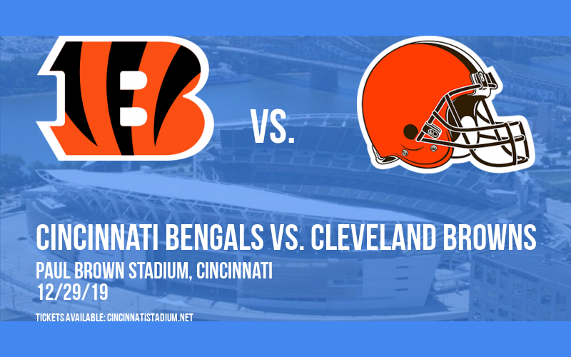 Cincinnati Bengals vs. Cleveland Browns at Paul Brown Stadium tickets Cincinnati Bengals vs. Cleveland Browns at Paul Brown Stadium