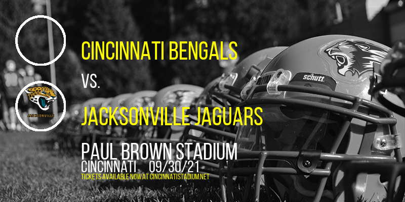 Cincinnati Bengals vs. Jacksonville Jaguars at Paul Brown Stadium