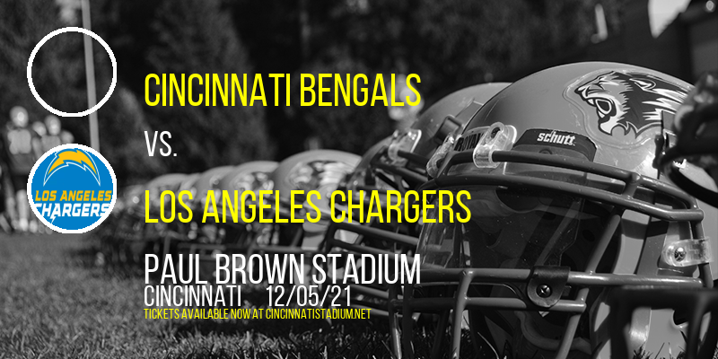 Cincinnati Bengals vs. Los Angeles Chargers at Paul Brown Stadium tickets Cincinnati Bengals vs. Los Angeles Chargers at Paul Brown Stadium