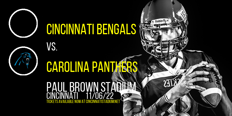 Cincinnati Bengals vs. Carolina Panthers Tickets, 6th November
