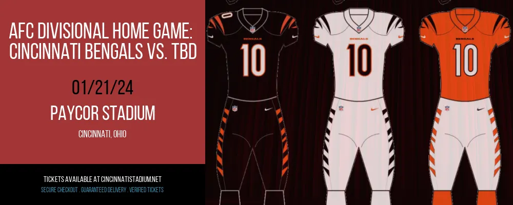 AFC Divisional Home Game at Paycor Stadium